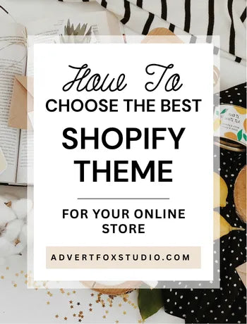 How to Choose the Best Shopify Theme for Your Online Store